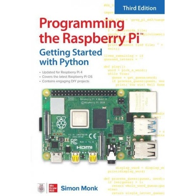 Programming the Raspberry Pi, Third Edition: Getting Started with Python (Monk,Simon)(Brožovaná)