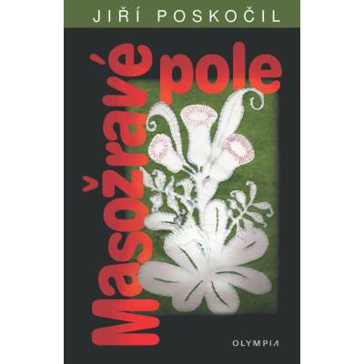Masožravé pole - Poskočil Jiří