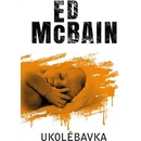 Ukolébavka - Ed McBain