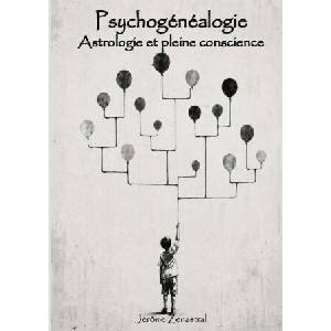 Psychogénéalogie et Astrologie | Jérôme Zenastral (2026)