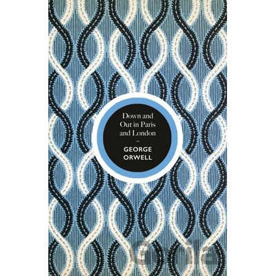 Down and Out in Paris and London - George Orwell