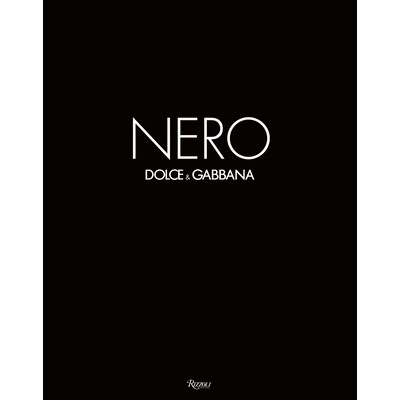 Nero Dolce & Gabbana - Domenico Dolce, Stefano Gabbana