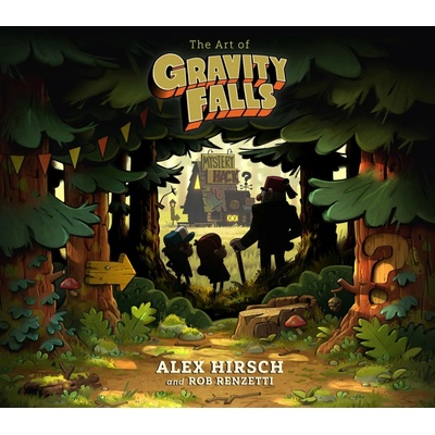The Art of Gravity Falls Alex Hirsch – Hledejceny.cz