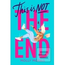 This is Not the End