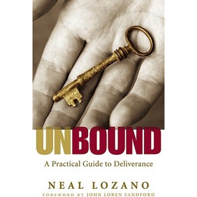 Unbound - A Practical Guide to Deliverance