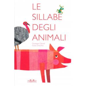 sillabe degli animali | Giuseppe Caliceti, Giulia Orecchia (2021)