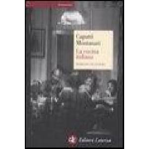 La cucina italiana. Storia di una cultura | Alberto Capatti, Massimo Montanari (ISBN: 9788842076759)