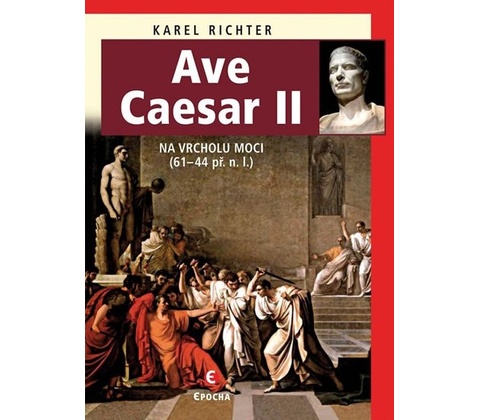 Ave Caesar II
