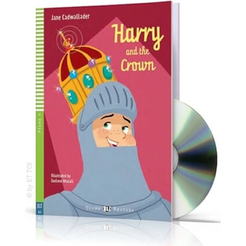 Harry and The Crown + CD - J. Cadwallader