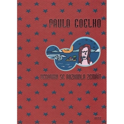 Veronika se rozhodla zemřít - Coelho Paulo