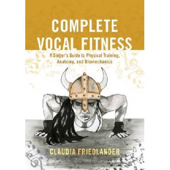 Complete Vocal Fitness | Claudia Friedlander