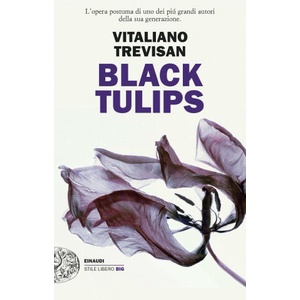Black Tulips | Vitaliano Trevisan (2022)
