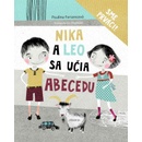 Nika a Leo sa učia abecedu Paulína Feriancová, Eva Chupíková ilustrácie