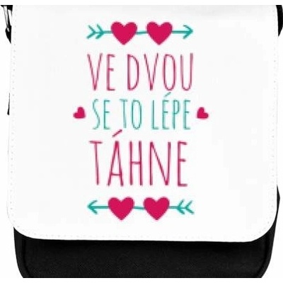 Malá brašna přes rameno Ve dvou se to lépe táhne