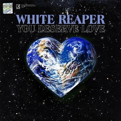 WHITE REAPER - YOU DESERVE LOVE CD