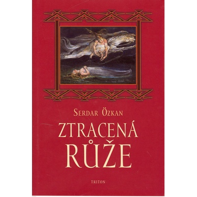 Ztracená růže - Serdar Özkan