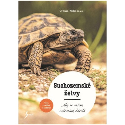 Suchozemské želvy - Svenja Wilms