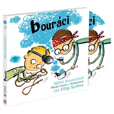 Bouráci - Kratochvíl Miloš