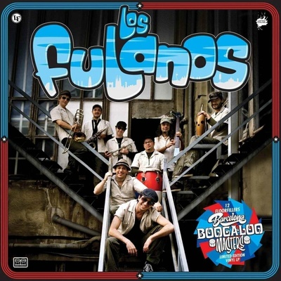 Los Fulanos - Barcelona Boogaloo Masters LP