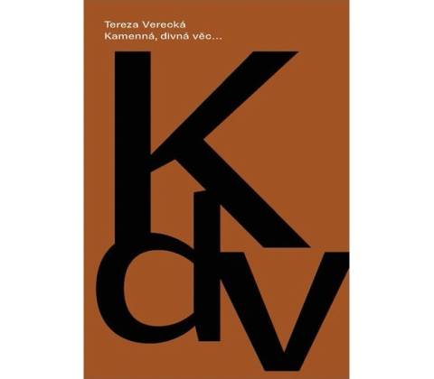 Kamenná, divná věc…
