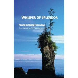 Whisper of Splendor | Hyon-Jong Chong (ISBN: 9781622460458)
