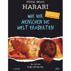 Wie wir Menschen die Welt eroberten | Ricard Zaplana Ruiz (ISBN: 9783423763967)