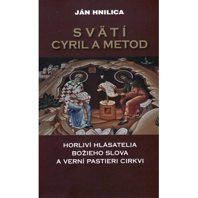Svätí Cyril a Metod - Ján Hnilica