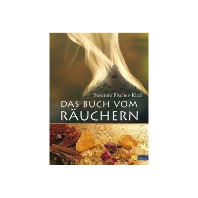 Das Buch vom Ruchern Fischer-Rizzi Susanne