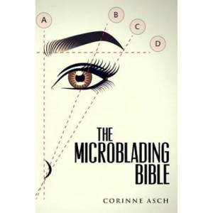 The Microblading Bible | Corinne Asch (ISBN: 9781977673022)