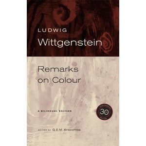 Remarks on Colour | Ludwig Wittgenstein (ISBN: 9780520251793)