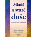 Mladé a staré duše
