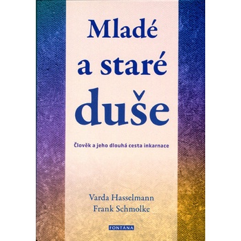 Mladé a staré duše