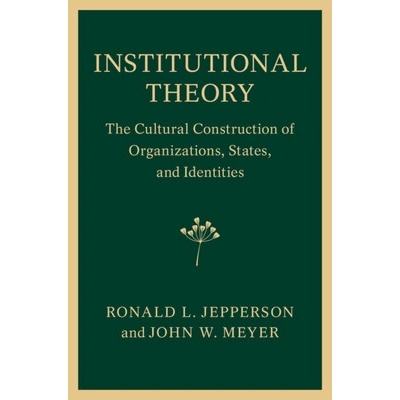 Institutional Theory Jepperson Ronald L.