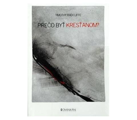 Prečo byť kresťanom?