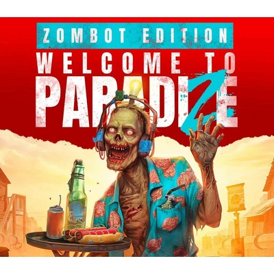 Welcome to ParadiZe (Zombot Edition)