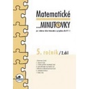 Matematické minutovky pro 5. ročník/ 2. díl Hana Mikulenková; Josef Molnár [CZ