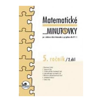 Matematické minutovky pro 5. ročník/ 2. díl Hana Mikulenková; Josef Molnár [CZ