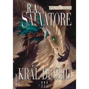 Forgotten Realms: Změna 3 - Král duchů - R. A. Salvatore