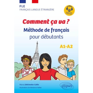 FLE (français langue étrangère) Comment ça va ? | Zeltchenko-Collin (2025)