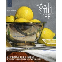 The Art of Still Life - Todd Casey