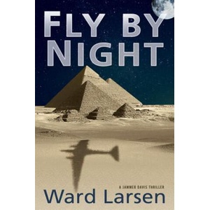 Fly by Night | Ward Larsen (ISBN: 9781608090662)