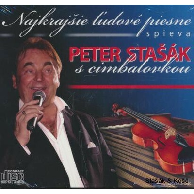 STASAK PETER: NAJKRAJSIE LUDOVE PIESNE, S CIMBAL. CD