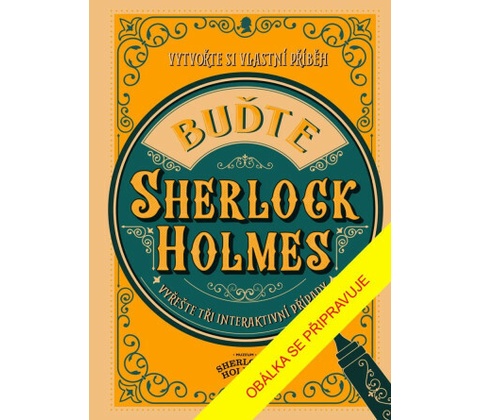 Buďte Sherlock Holmes