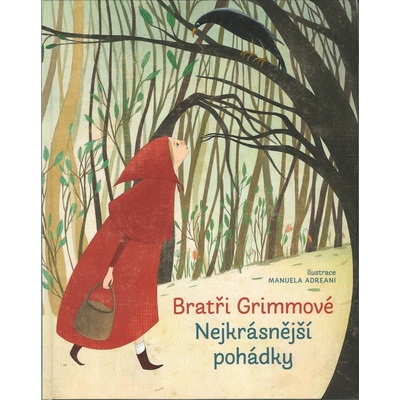 Bratři Grimmové Nejkrásnější pohádky