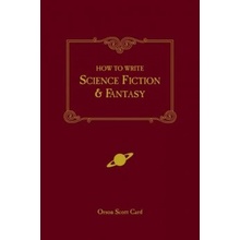 How to Write Science Fiction and Fantasy Orson Scott Card