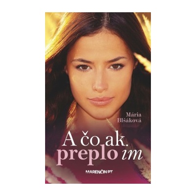 A čo ak preplo im - Mária Blšáková SK