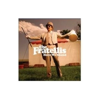 Fratellis - Here We Stand CD