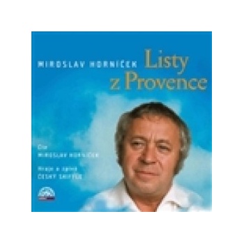 Listy z Provence - Miroslav Horníček