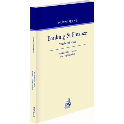 Banking & Finance. Všeobecná praxe