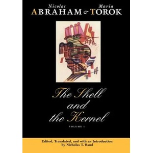 Shell and the Kernel | Nicolas Abraham, Maria Torok (ISBN: 9780226000886)
